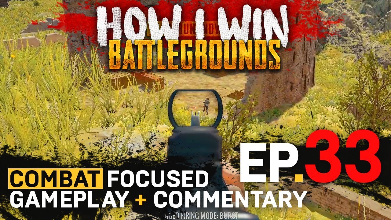 How I WIN PUBG #33 Combat analysis + commentary