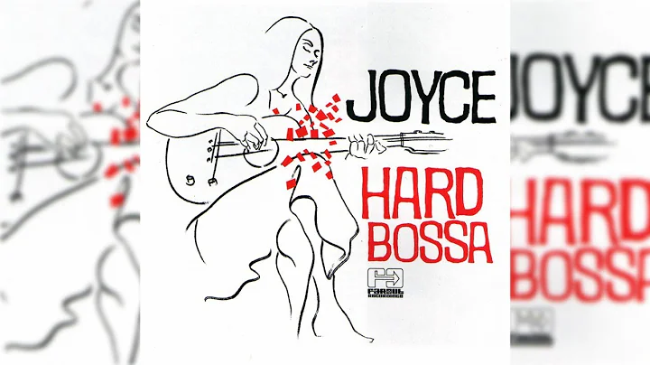 Joyce Moreno - Hard Bossa (Full Album Stream)