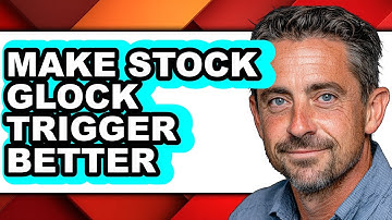 How To Make Stock Glock Trigger Better (Full Guide)
