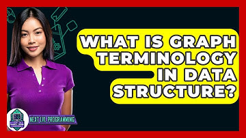 What Is Graph Terminology In Data Structure? - Next LVL Programming