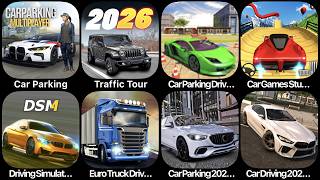 Car Parking, Traffic Tour, Car Parking Driving School, Car Games Stunts, Driving Simulator