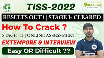 TISS - 2022 I RESULTS OUT ! STAGE 1 -CLEARED, HOW TO CRACK ? STAGE -2 ONLINE ASSESSEMENT.