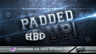 Padded Up! Season 2012 Episode 08