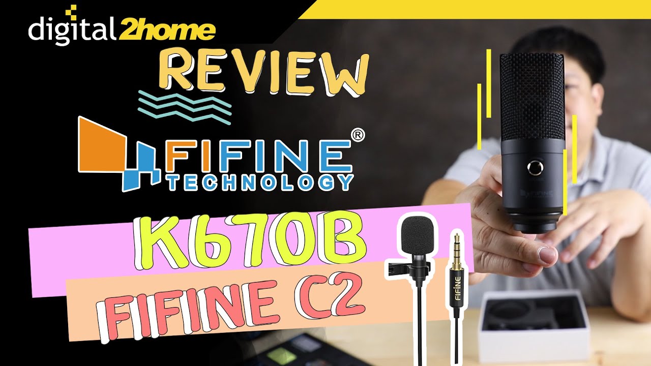 รีวิว Fifine K670B และ Fifine C2 ไมโครโฟน USB เสียงดีราคาประหยัด