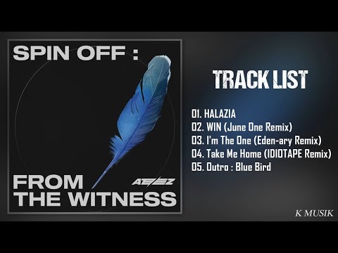 [Full Album] ATEEZ (에이티즈) - SPIN OFF : FROM THE WITNESS