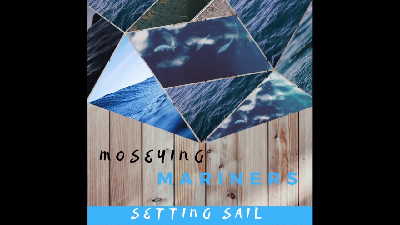 YouTube에서 Moseying Mariners- Square One 보기 YouTube에서 Moseying Mariners- Square One 보기