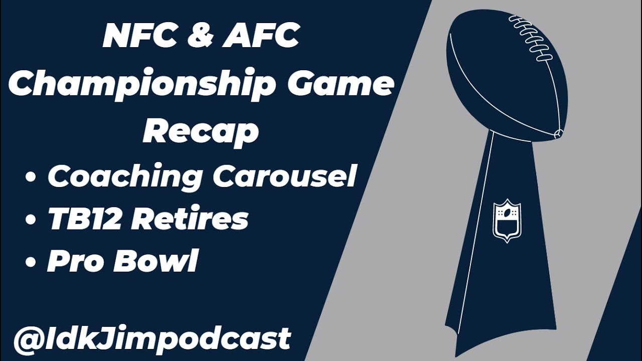 NFC & AFC Championship Game Recap