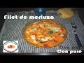 filet de merluza hervido con puré, hake fillet boiled with pure,  @COCIN-AR