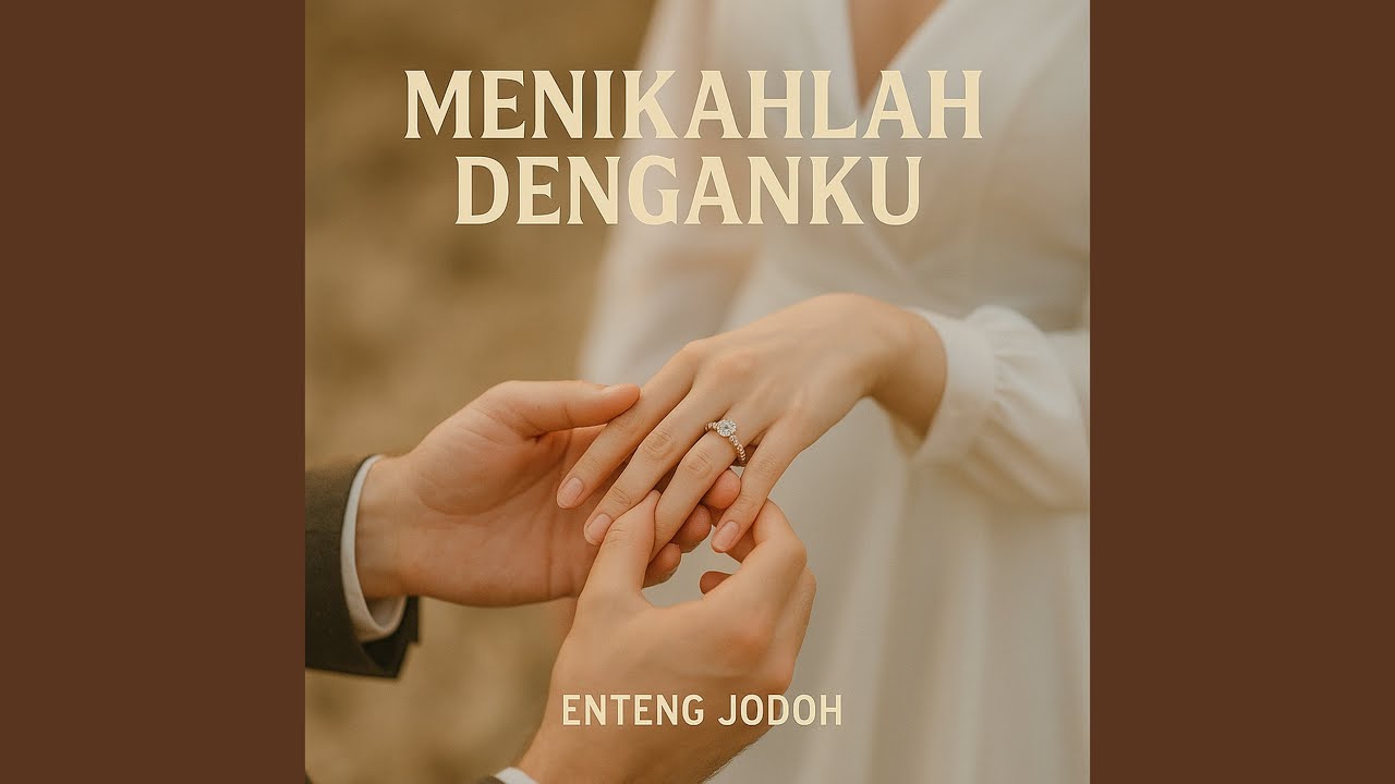 Menikahlah Denganku