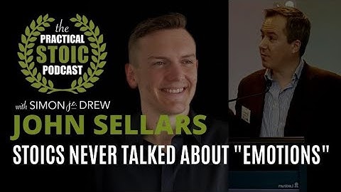 The Stoics Never Spoke About “Emotions” | John Sellars & Simon Drew