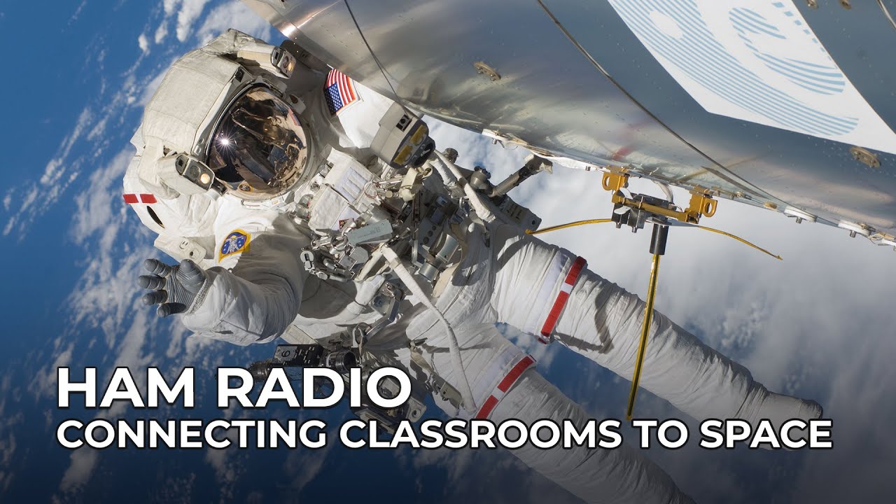 Connecting Classrooms to Space: Ham Radio Explainer by NASA Astronaut Nichole Ayers