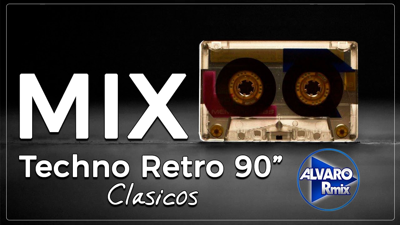 TECHNO MIX 90" RETRO CLASICOS | ALVARO-RMIX
