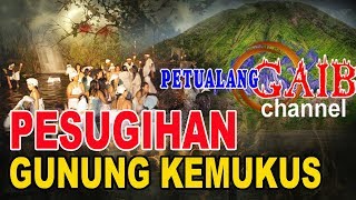 MISTERI RITUAL MESUM PESUGIHAN GUNUNG KEMUKUS