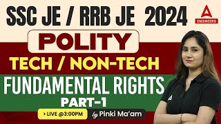 SSC JE/RRB JE 2024 | SSC JE GK GS Preparation | Polity | Fundamental Rights#1 | By Pinky Mam