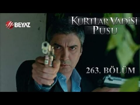 Kurtlar Vadisi Pusu 263.Bölüm Sezon Finali Beyaz TV HD