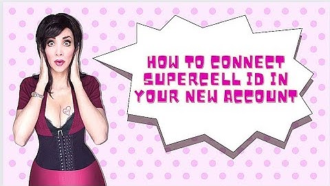 HOW TO CONNECT YOUR NEW ACCOUNT IN SUPERCELL ID IN COC STEP BY STEP TUTORIAL ( TAGALOG )