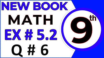 9th Class Math New Book | Chapter 5 | Exercise 5.2 Question 6 Solution (Science and Arts)