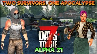 Day 1: Two Survivors, One Apocalypse - 7 Days To Die Alpha 21 Co-Op