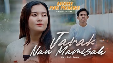 Anggrek Ft Pinki Prananda - Jarak Nan Mamisah ( Official Music Video )