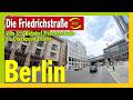 Friedrichstraße – vom S+U-Bahnhof Friedrichstraße bis Checkpoint Charlie