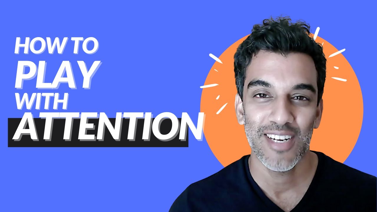 How to Play with Attention