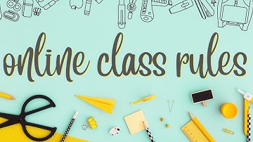 Online Class Rules