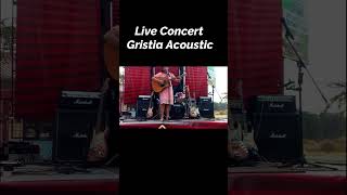 live concert Gristia acoustic mahalini short #cover #coversong