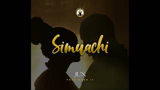 Jux - Simuachi (Official Audio) chords