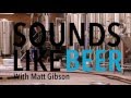 Sounds Like Beer Ep.#1 Left Field Brewery - Le Gourmet TV