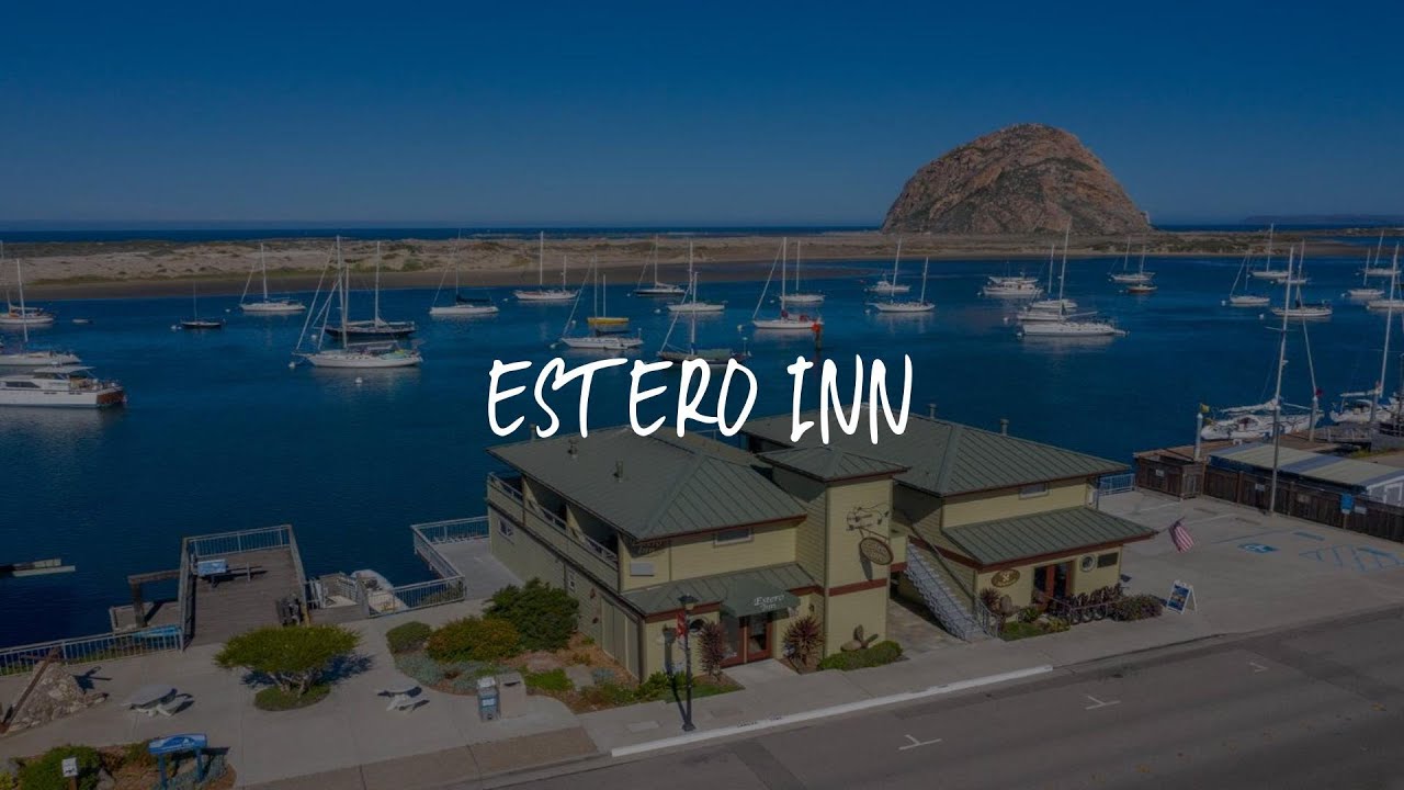 Estero Inn Review - Morro Bay , United States of America