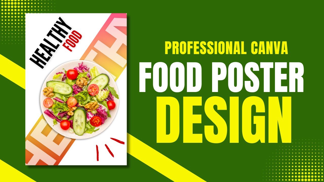 👉 How to Design a Healthy Food Poster in Canva | Easy Tutorial for ...