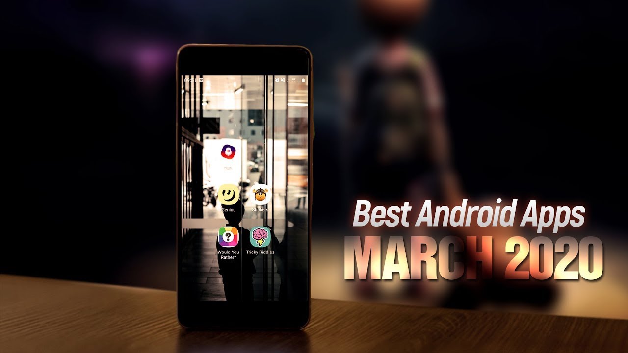 5 BEST ANDROID Apps! March 2020