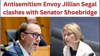 Antisemitism Envoy Jillian Segal clashes with Senator Shoebridge