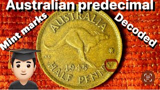 Australian predecimal mint marks decoded. Part one.