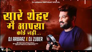 SARE SHAHER MEIN DJ ARBAAZ X DJ ZUBER | #edmmix | Retro Mix Resimi