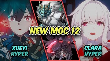 E6S0 Xueyi Hypercarry & E3S2 Clara Follow-up - NEW MOC 12 | Honkai: Star Rail v3.3