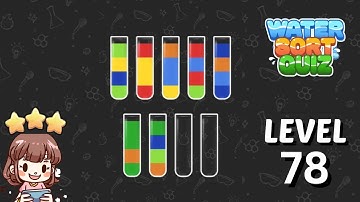 Water Sort Quiz Level 78 Solution Walkthrough 🧪