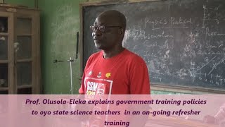 Prof. Kolapo Olusola-Eleka Explains Oyo State Government Educational Policies To Science Teachers
