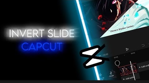 Tutorial on invert slide on capcut