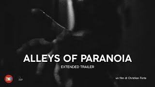 Alleys of paranoia | EXTENDED TRAILER