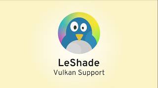 Linux: LeShade has vulkan support