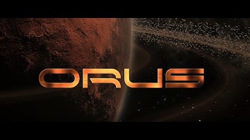 ORUS - Short Animated Concept NOVEMBER 2023