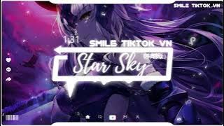 Star Sky (Remix)【2k23抖音火流行歌曲推荐TikTok】