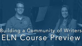 Building a Community of Writers - ELN Preview