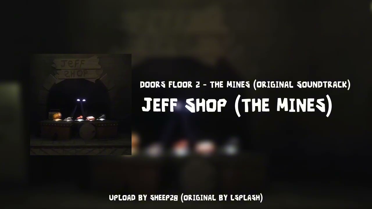 Jeff Shop (The Mines) | Doors: Floor 2 - The Mines OST