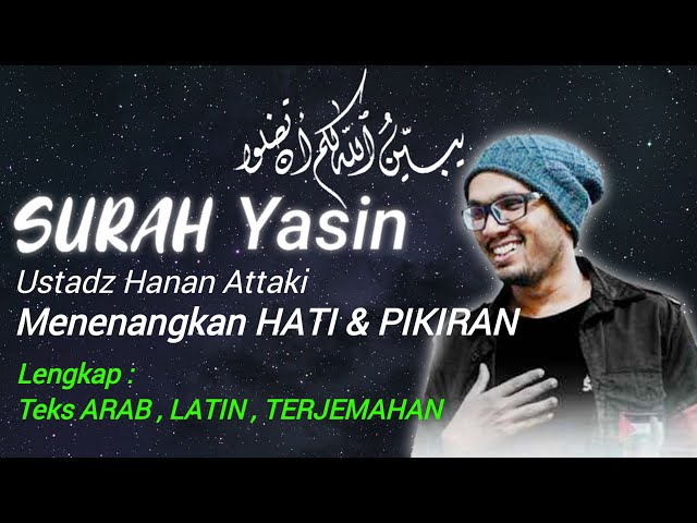 SURAH YASIN SUARA EMAS Ustadz Hanan Attaki TANPA IKLAN class=