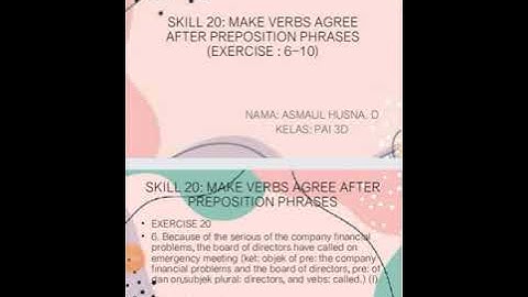 SKILL 20: MAKE VERBS AGREE AFTER PREPOSITION PHRASES (EXERCISE 6-10)