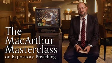 The MacArthur Masterclass on Expository Preaching | Trailer