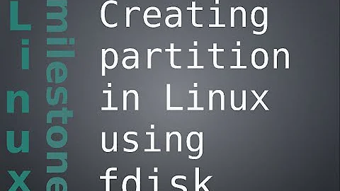 Creating partition in Linux using fdisk