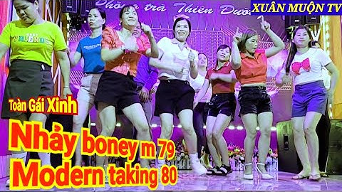 nhảy boney m modern taking 79 toàn gái xinh nhảy phòng trà lung linh sắc màu